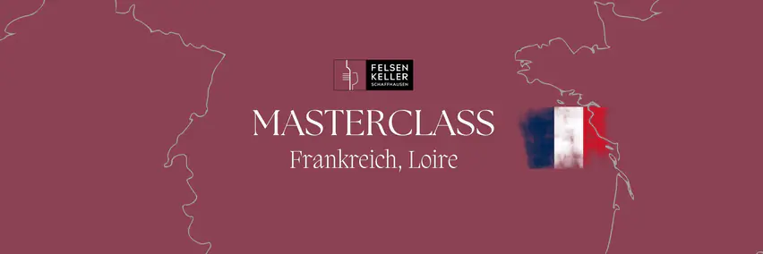 Felsenkeller Masterclass: Frankreich, Loire